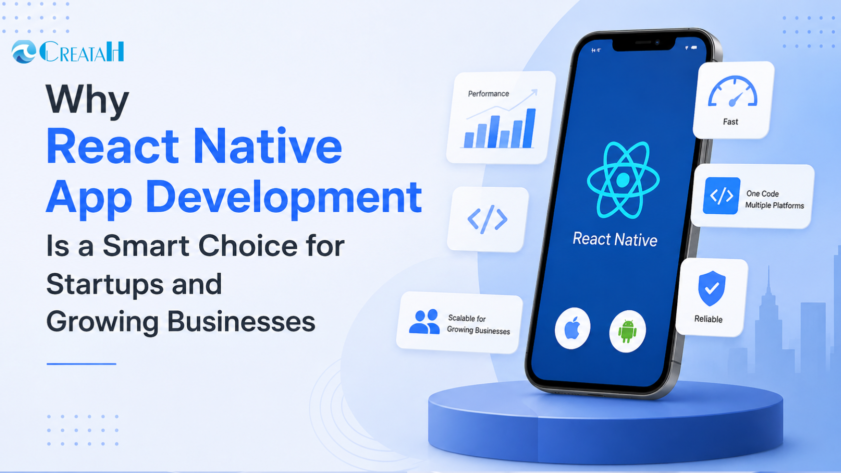 React Native app development for startups and growing businesses with a smartphone showing the React Native framework and cross-platform benefits